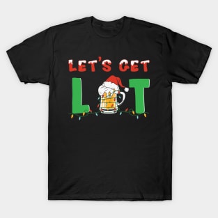 let get lit Christmas beer T-Shirt